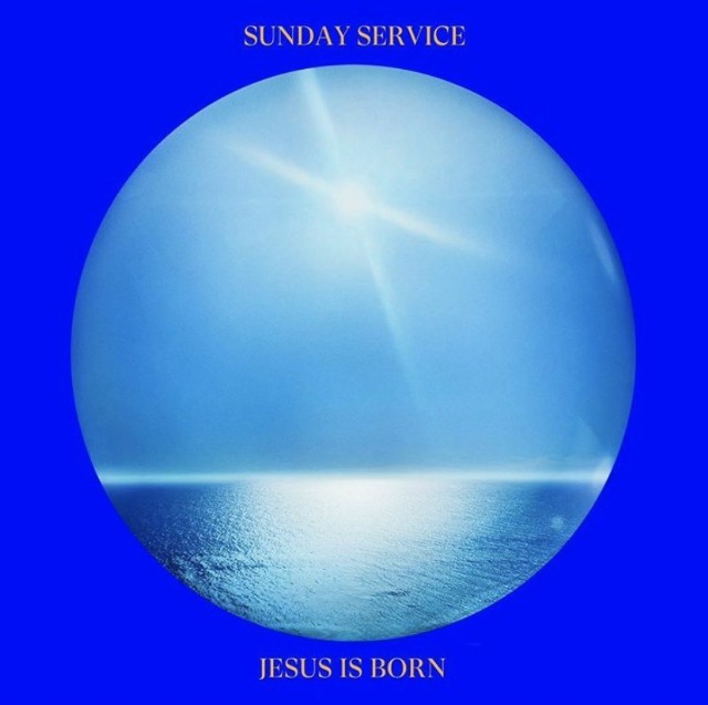 kanye-west-sunday-service-jesus-is-born-1577304784-640x637 (1)